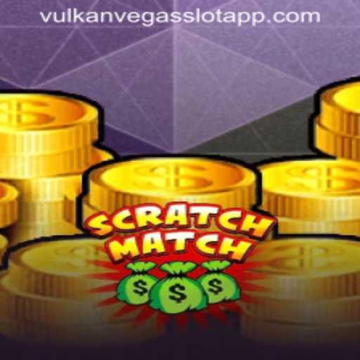 Exploring the Thrills of ScratchMatch and VulkanVegas Slot App