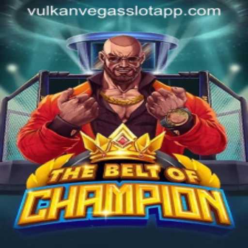 Discover the Thrilling World of TheBeltOfChampion: A New Contender in the VULKANVEGAS SLOT APP